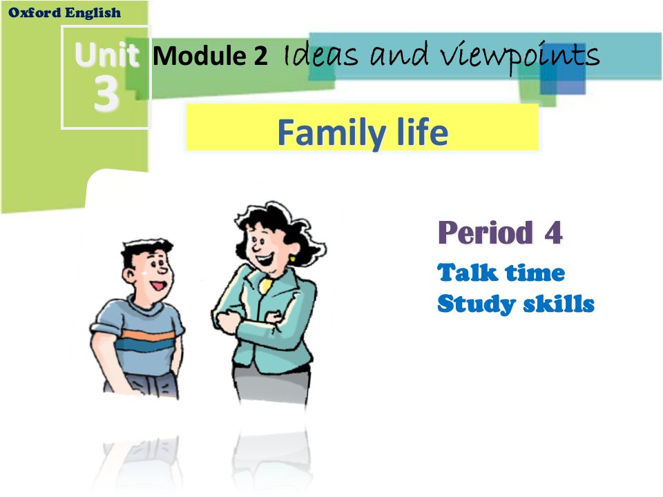 沪教版(牛津)九年级英语上册Unit-3---Family-life---Period-4---公开课课件