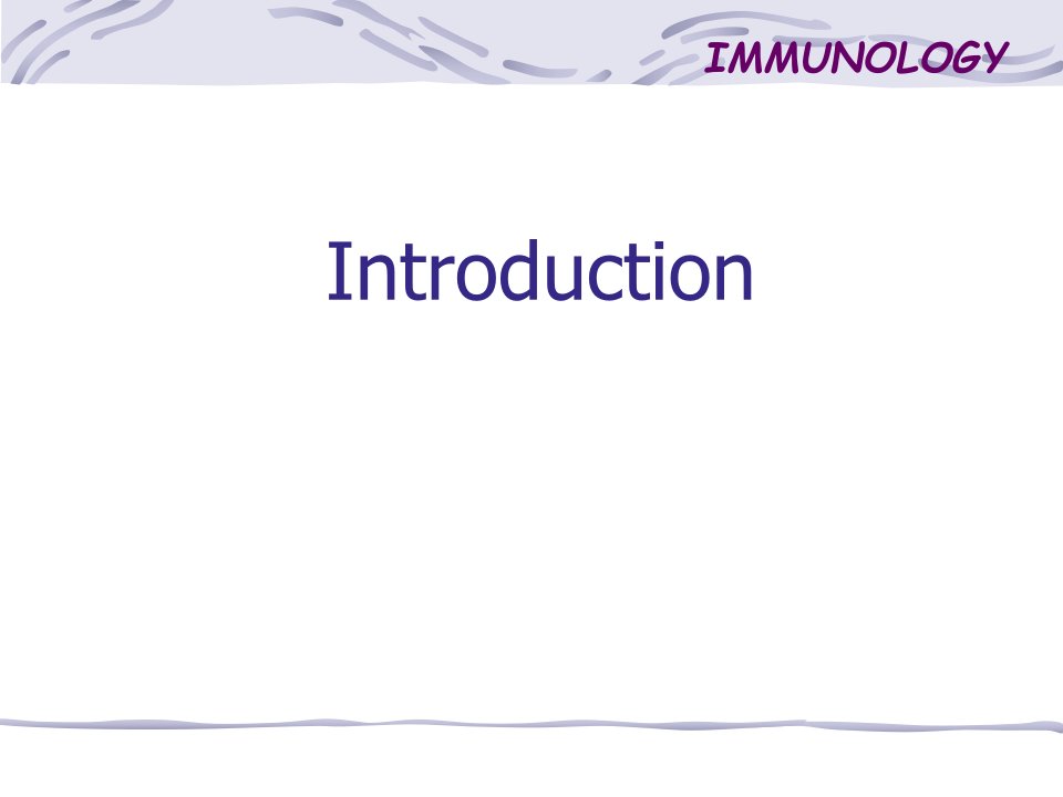 医学免疫学英文版课件：Introduction