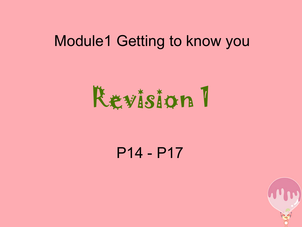 四年级英语上册Module1GettingtoknowyouRevision课件牛津上海版