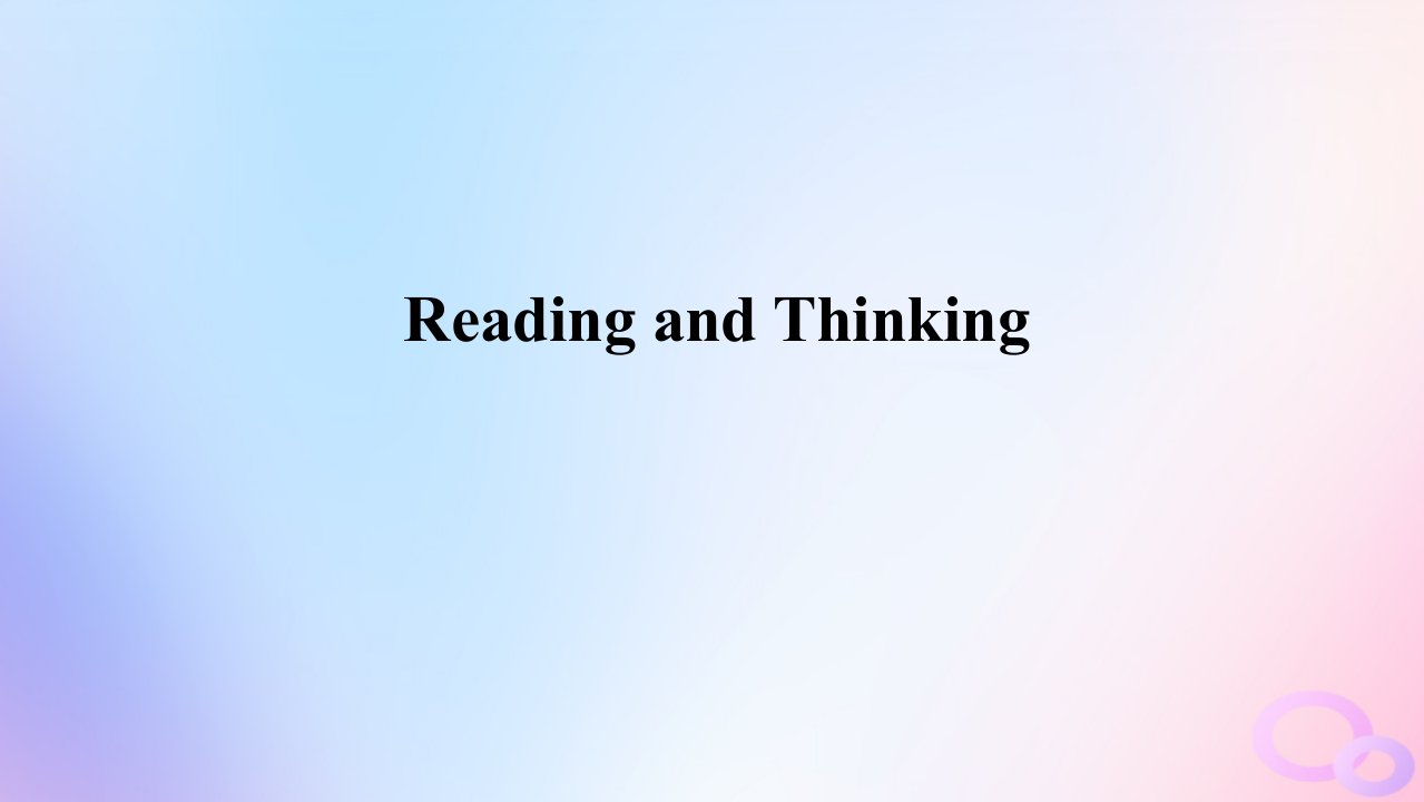 新教材2023版高中英语Unit4SharingSectionⅠReadingandThinking课件新人教版选择性必修第四册