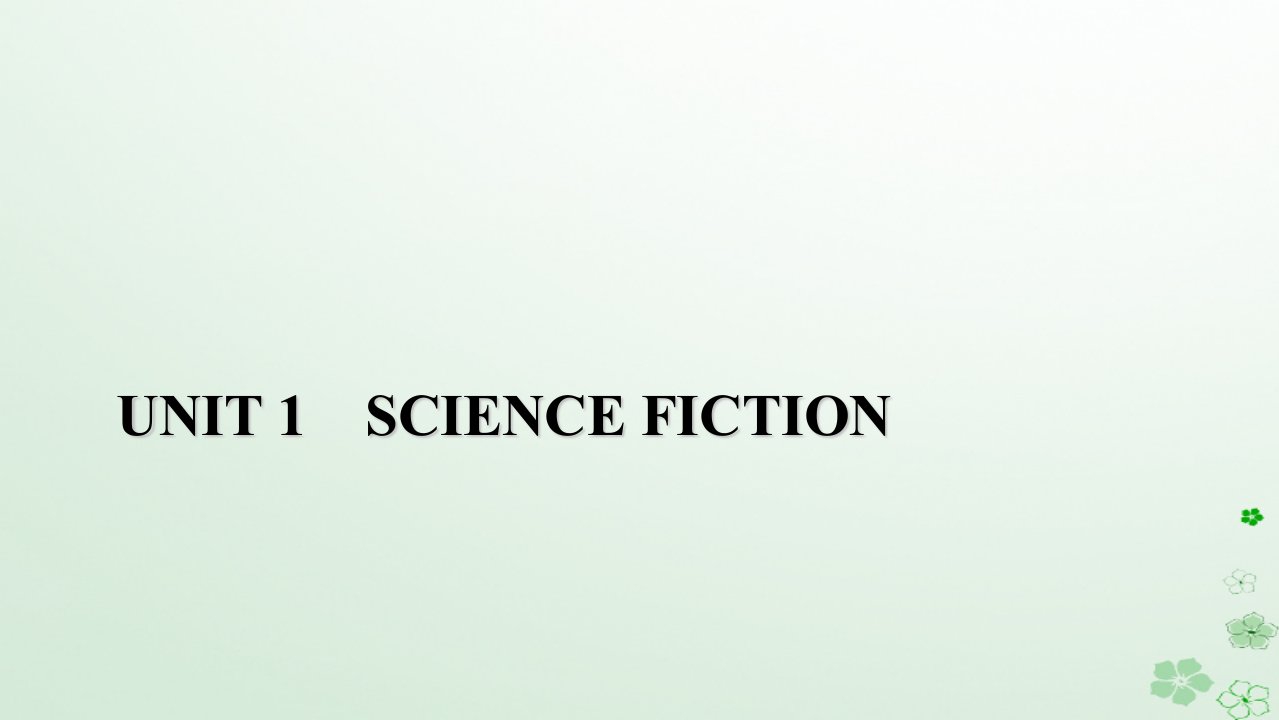 新教材适用2023_2024学年高中英语Unit1ScienceFictionSectionⅡLearningAboutLanguage课件新人教版选择性必修第四册