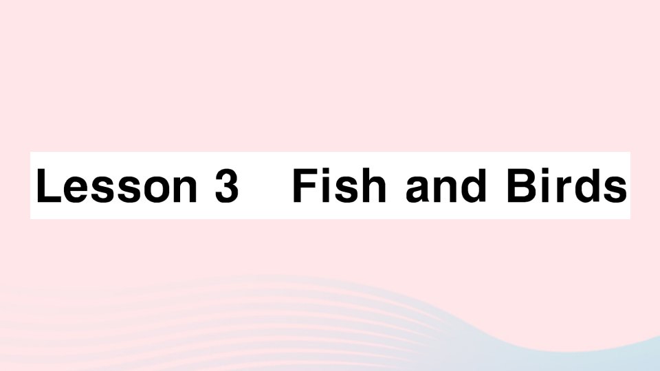 2023三年级英语下册Unit1AnimalsonthefarmLesson3作业课件冀教版三起