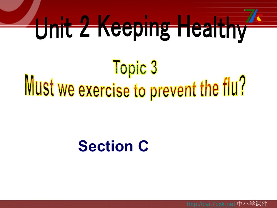 （最新版）Unit2__Topic3__SectionC参考课件