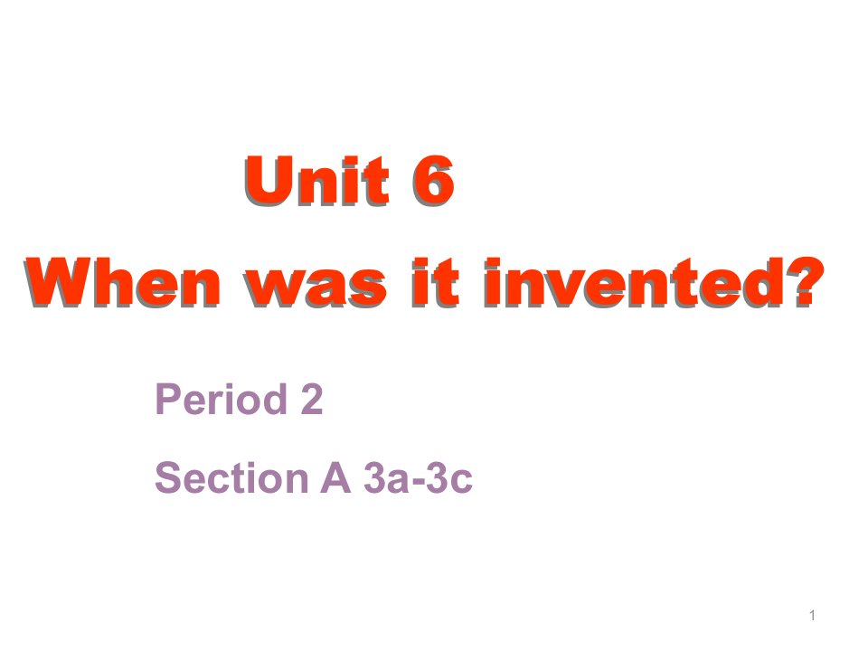 Unit6-SectionA-3a-3c-ppt课件人教版新目标英语-九年级全一册