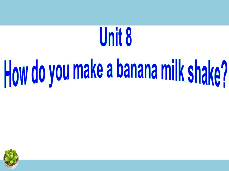 Unit　1　Where　did　you　go　on　vacation-八上unit8-课件教案试题知识点汇总测试真题学案说课稿-初中英语八年级上册