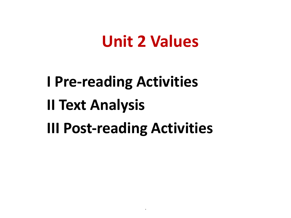 大学英语综合教程2-Unit-2-Valuesppt课件