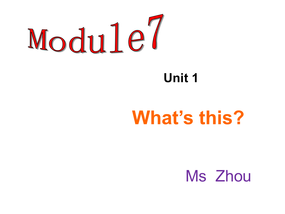 三年级上册module7_what's_this