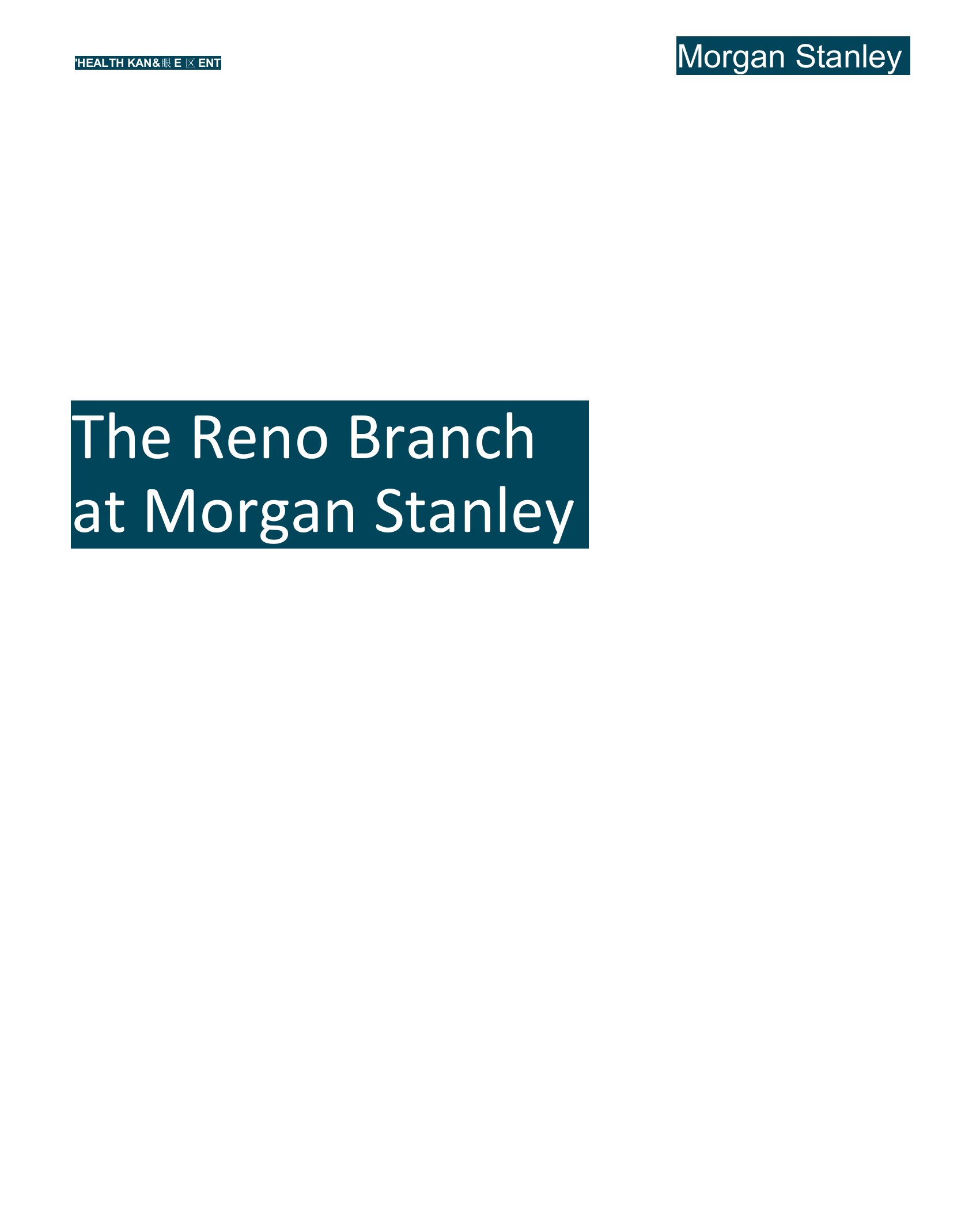 【产品手册】摩根士丹利MorganStanley_业务宣传册Brochure_Reno_Branch