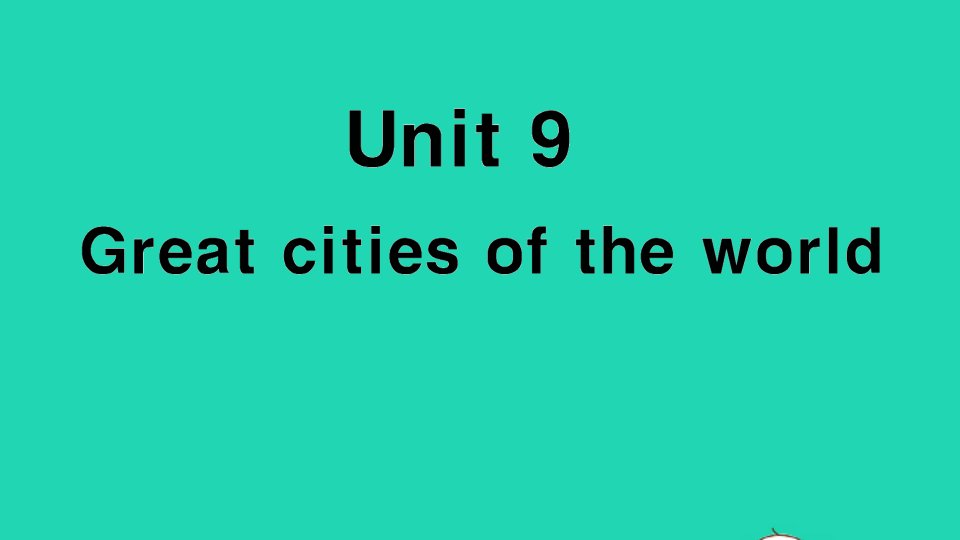 六年级英语上册Module3OutandaboutUnit9Greatcitiesoftheworld作业课件沪教牛津版三起