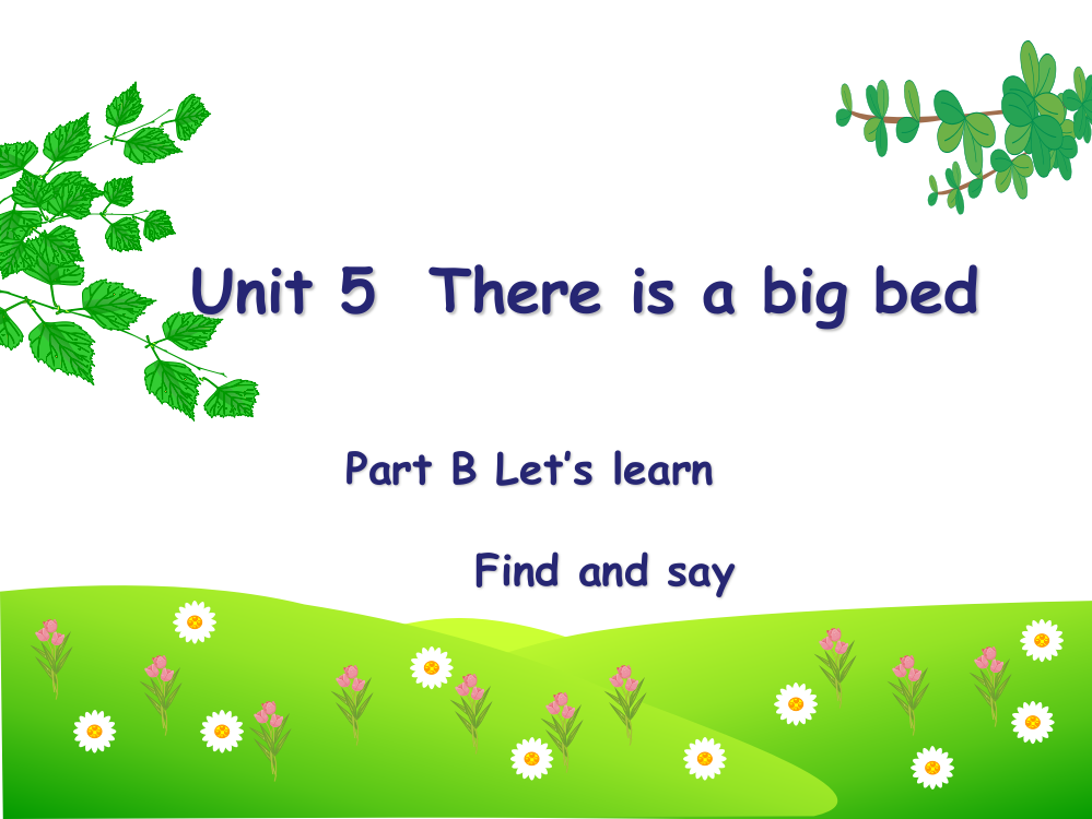 pep五年级英语上册Unit5_There_is_a_big_bed.Let´s_learn第3课时_课件