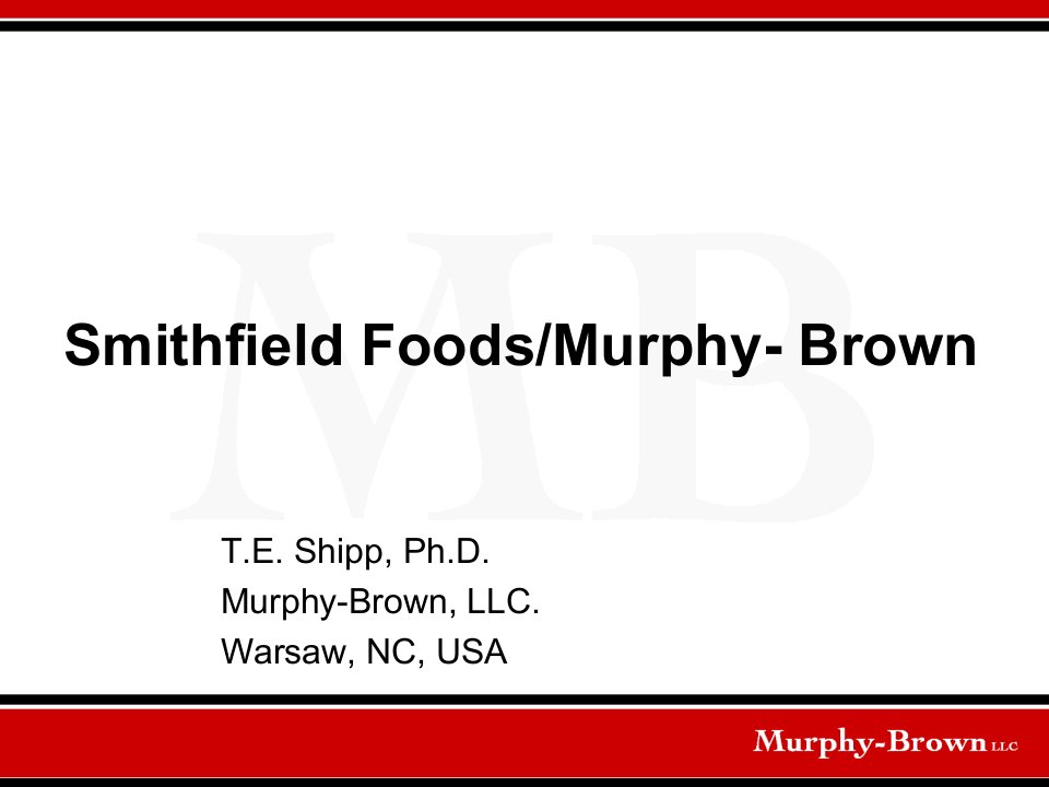 SmithfieldFoodsMurphy全球最大猪生产商史密斯菲尔德的安全生产概述