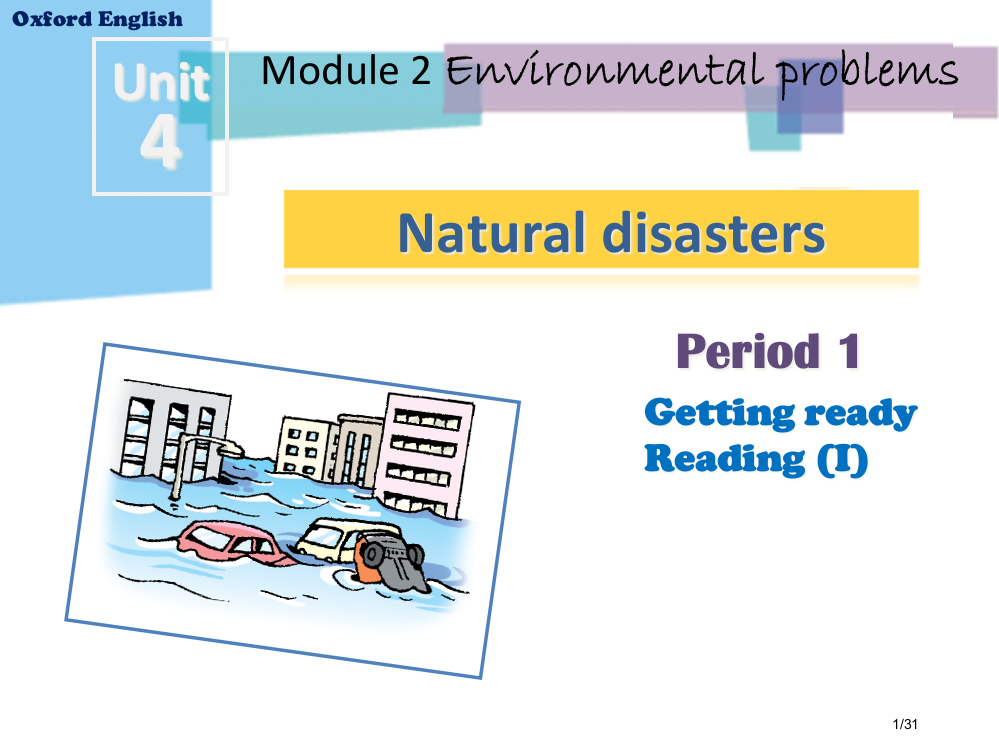 牛津九下Unit4readingnaturaldisaster市公开课一等奖省赛课微课金奖PPT课件