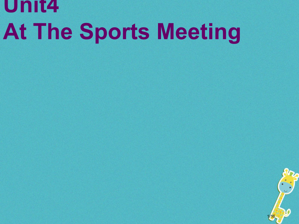 六年级英语下册-Unit-4-At-the-Sports-Meeting备课省公开课一等奖新名师优质