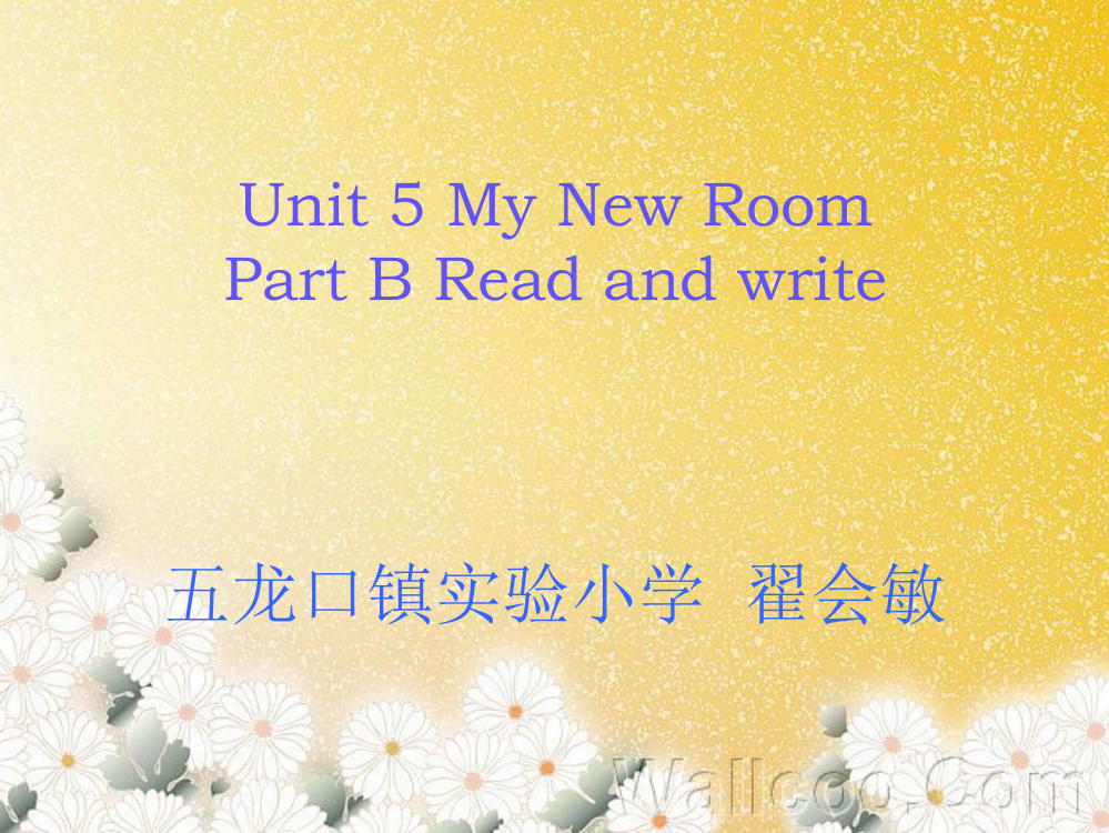 Unit4Mynewroom课件1