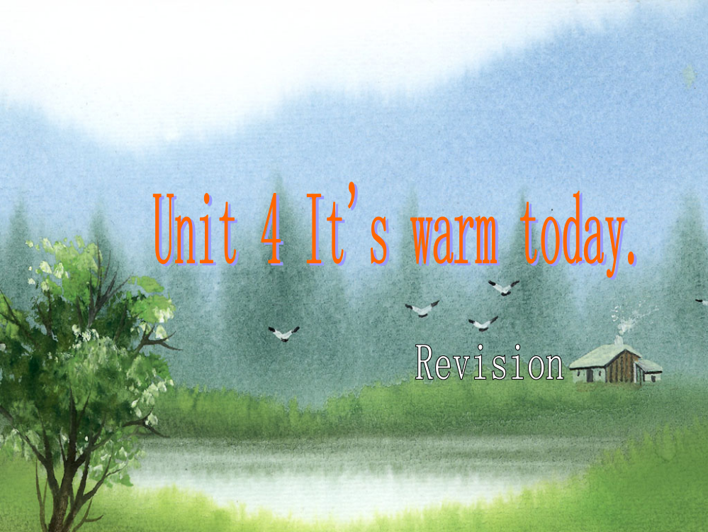 PEP四下Unit-4-It's-Warm-Today-Revision课件