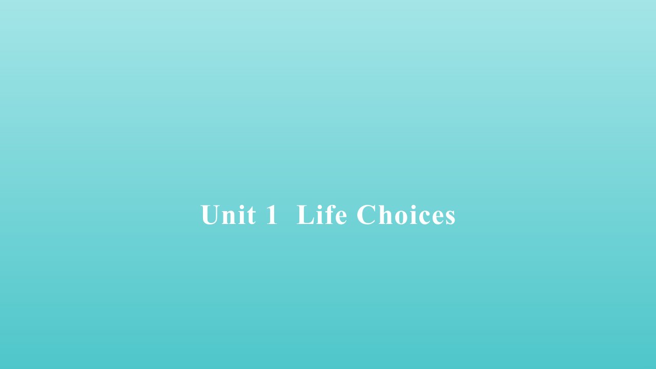 2021_2022年新教材高中英语Unit1LifeChoices单元限时作业课件北师大版必修第一册