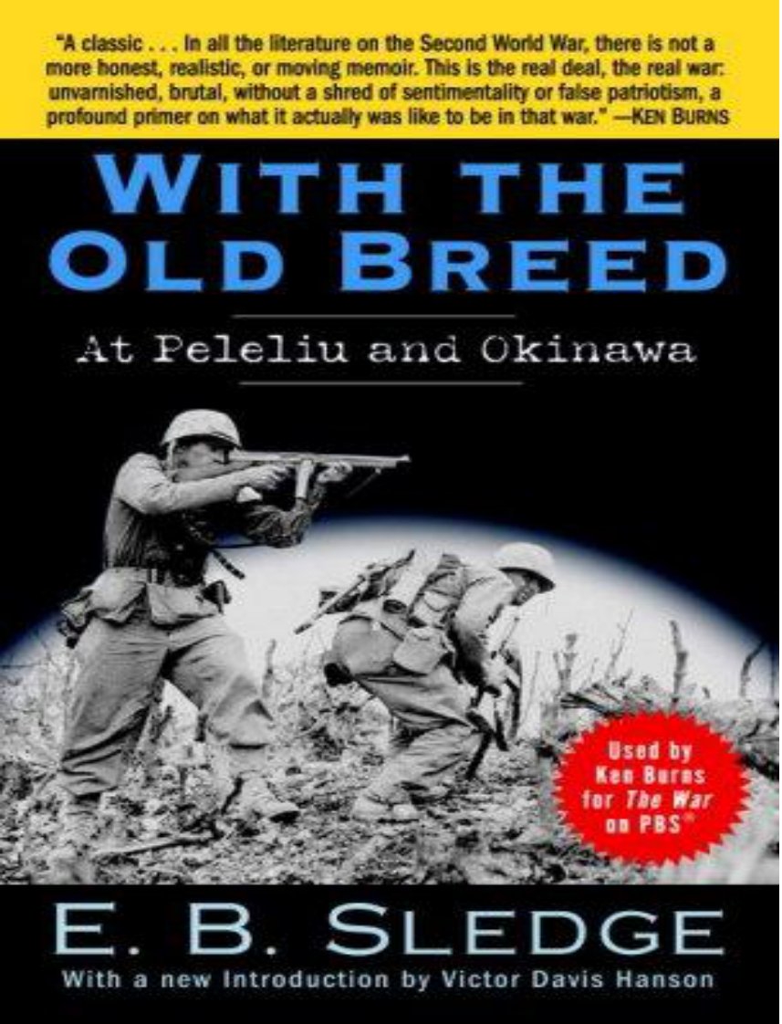 [原版图书-贝里琉和冲绳岛的老猎犬].With.the.old.breed.at.Peleliu.and.Okinawa-.by.Eugene.Sledge【精品】