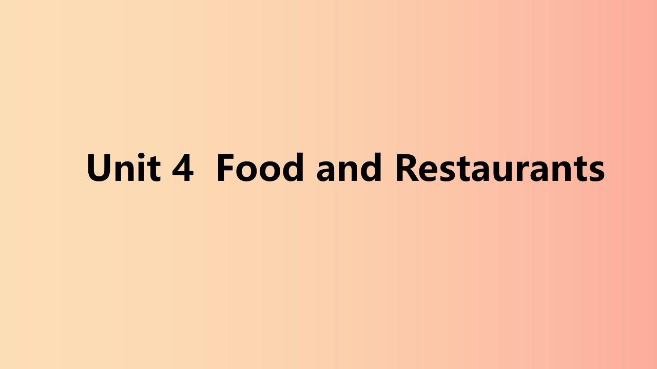 2019年秋七年级英语上册Unit4FoodandRestaurants语法聚焦四课件新版冀教版