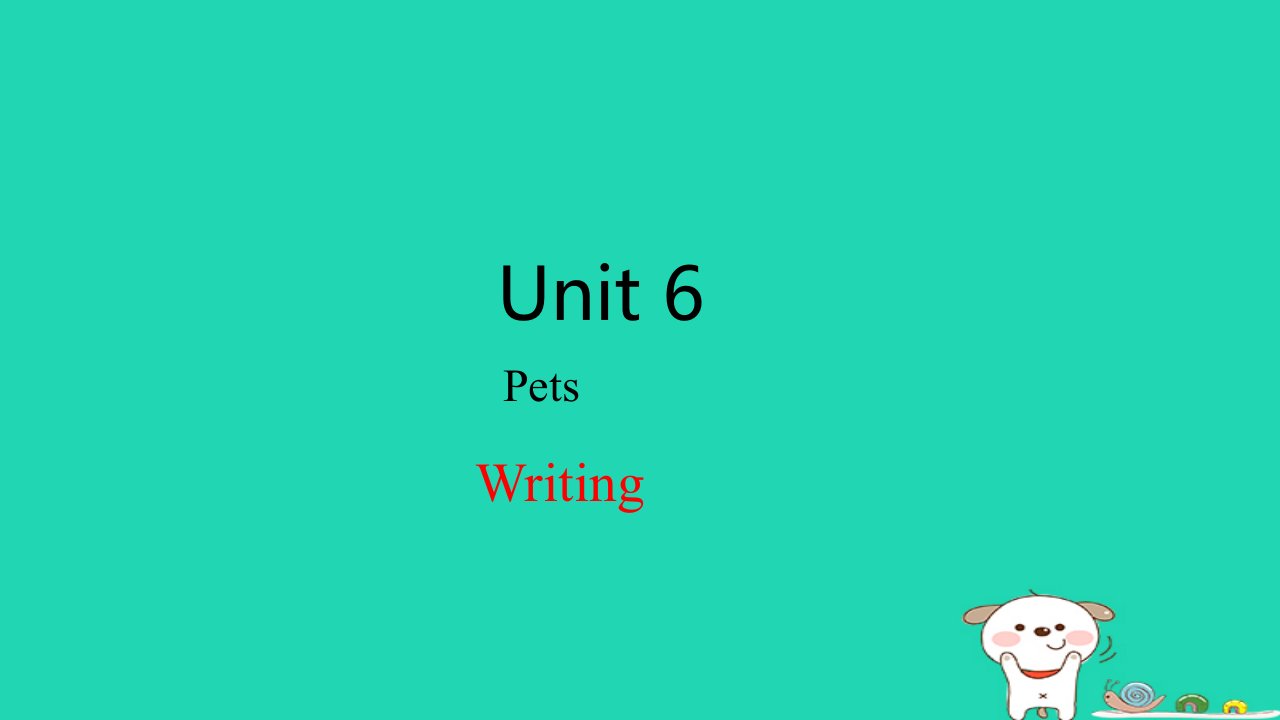 2024八年级英语下册Module3AnimalsUnit6PetsWriting课件牛津深圳版