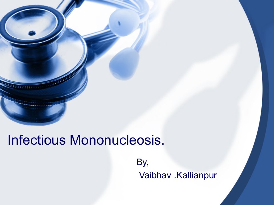 Mononucleosis