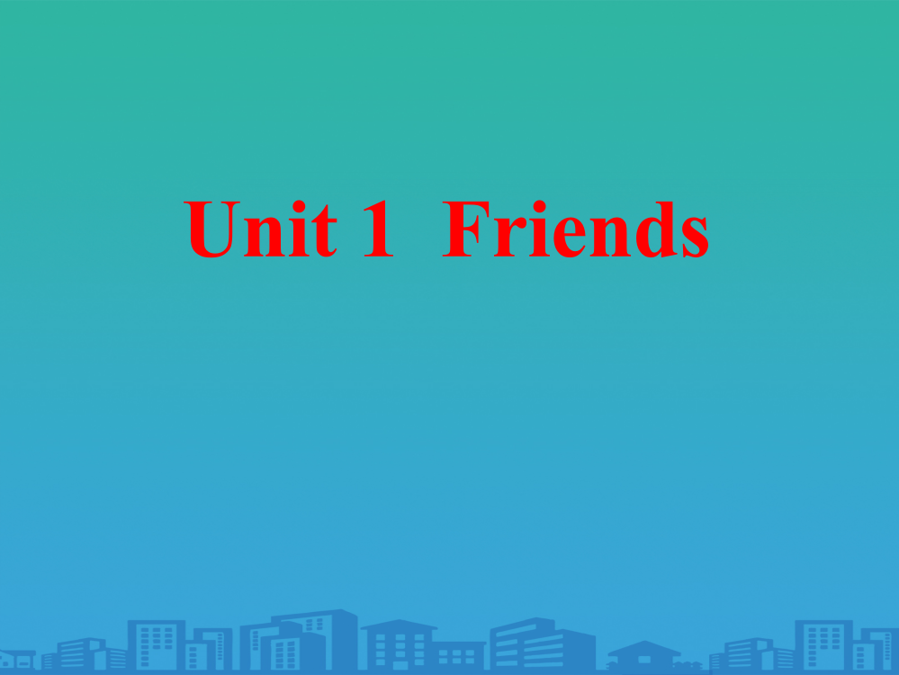 《Friends》PPT课件