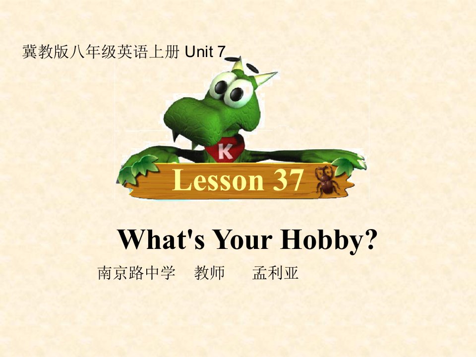 冀教英语八上Unit_7_Lesson_37_What's_Your_Hobby_课件