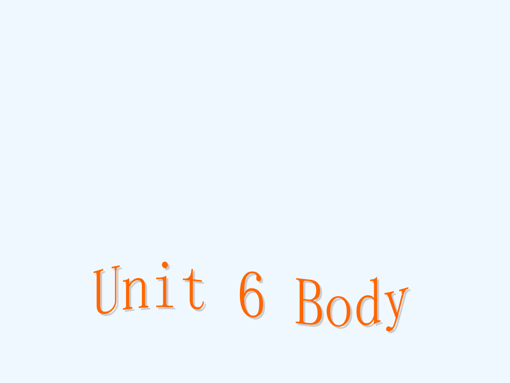 三年级unit6body