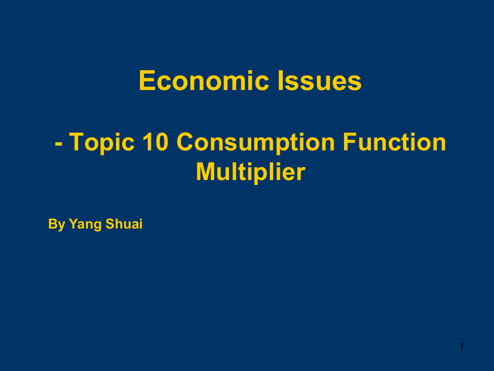 10T10-The-level-of-damand-DE3A-34-Economic-Issues-Yangshuai-2008(推荐文档)